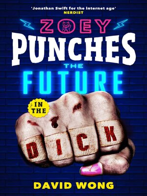 cover image of Zoey Punches the Future in the Dick